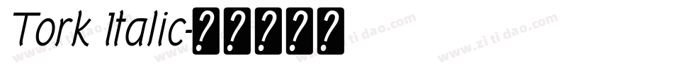 Tork Italic字体转换